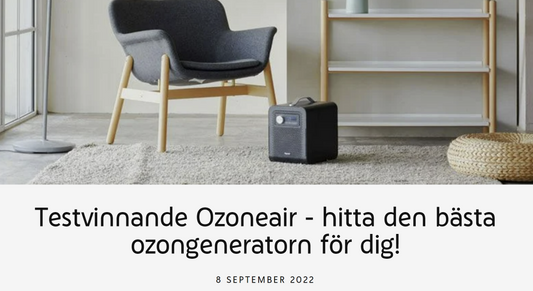  Testvinnande Ozoneair - hitta den bästa ozongeneratorn för dig!